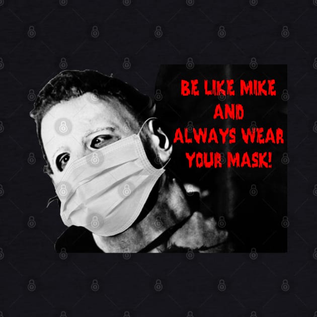 Wear Your Mask! by My Swinguard